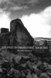 Cover of: The past in prehistoric societies by Bradley, Richard