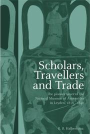 Cover of: Scholars, travellers, and trade by Ruurd B. Halbertsma