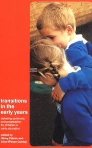 Cover of: Transitions in the Early Years: Debating Continuity and Progression for Children in Early Education