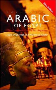 Cover of: Colloquial Arabic of Egypt by Jane Wightwick