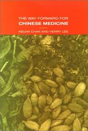 Cover of: The Way Forward for Chinese Medicine by 