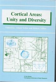 Cover of: Cortical Areas: Unity and Diversity (Conceptual Advances in Brain Research)