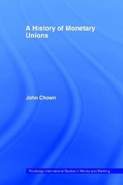 A history of monetary unions by John F. Chown