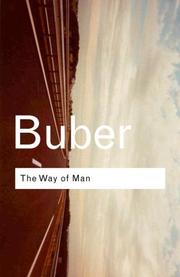 Cover of: The Way of Man by Martin Buber, Martin Buber