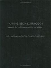 Cover of: Shaping Neighbourhoods: Health, Sustainability and Vitality