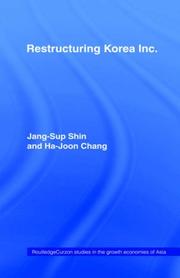 Cover of: Restructurng "Korea Inc.": financial crisis, corporate reform, and institutional transition