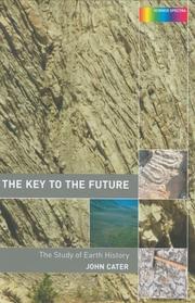 Cover of: The key to the future by John Cater