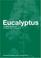 Cover of: Eucalyptus