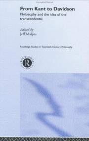 Cover of: From Kant to Davidson: philosophy and the idea of the transcendental