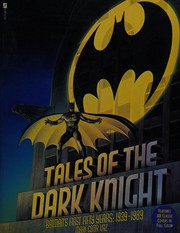 Cover of: Tales of the Dark Knight: Batman's first fifty years:1939-1989