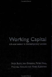 Cover of: Working Capital: Life and Labour in Contemporary London