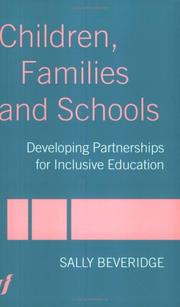 Cover of: Children, families and schools: developing partnerships for inclusive education