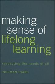 Cover of: Making sense of lifelong learning: respecting the needs of all