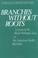 Cover of: Branches without Roots