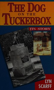 The dog on the tuckerbox by Lyn Scarff