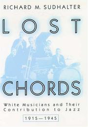 Cover of: Lost chords by Richard M. Sudhalter