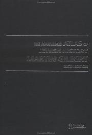 Cover of: The Routledge Atlas of Jewish History by Martin Gilbert, Martin Gilbert