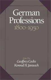 Cover of: German professions, 1800-1950 by edited by Geoffrey Cocks, Konrad H. Jarausch.