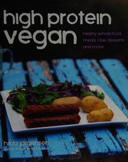 Cover of: High protein vegan by Hilda Jorgensen