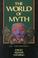 Cover of: The world of myth