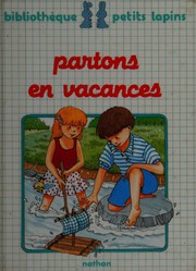 Cover of: Partons en vacances