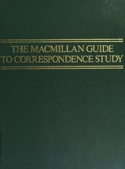 Cover of: The Macmillan guide to correspondence study by compiled and edited by Modoc Press, Inc.