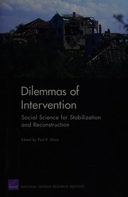 Cover of: Dilemmas of intervention by Davis, Paul K.