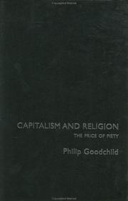 Cover of: Capitalism and Religion by Phili Goodchild