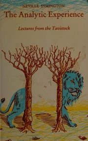 Cover of: The analytic experience: lectures from the Tavistock
