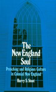 The New England soul by Harry S. Stout