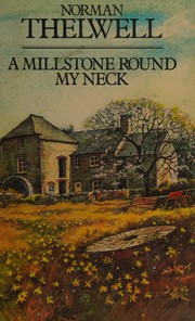 Cover of: A millstone round my neck