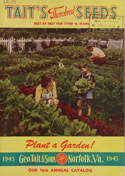 Cover of: Tait's thorobred seeds, 1945, our 76th annual catalog: plant a victory garden!