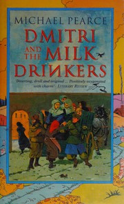 Cover of: Dmitri and the milk drinkers by Michael Pearce