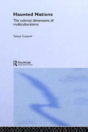 Cover of: Haunted nations: the colonial dimensions of multiculturalisms