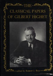 Cover of: The classical papers of Gilbert Highet