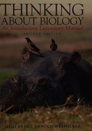 Cover of: Thinking about biology: an introductory laboratory manual