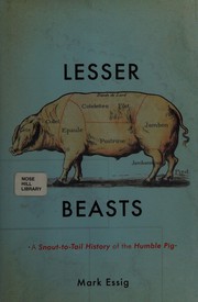 Lesser beasts by Mark Essig