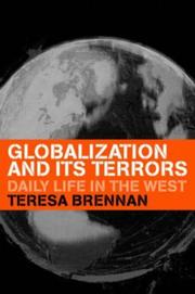 Cover of: Globalization and its terrors by Teresa Brennan