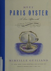 Cover of: Meet Paris oyster by Mireille Guiliano