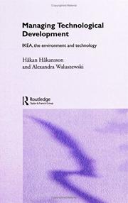 Cover of: Managing Technological Development (Routledge Advances in Management and Businessstudies, 25) by H. Hakansson