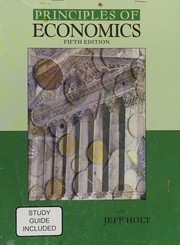 Principles of economics by Jeff Holt