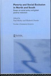 Cover of: Poverty and Exclusion in North and South: Essays on Social Policy and Global Poverty Reduction (Priorities in Development Economics)