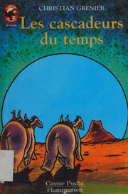Cover of: Les cascadeurs du temps