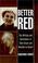 Cover of: Better red