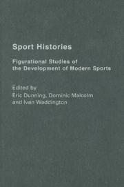 Cover of: Sport histories: figurational studies in the development of modern sport