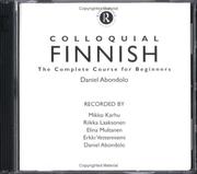 Cover of: Colloquial Finnish: The Complete Course for Beginners (Colloquial Series)