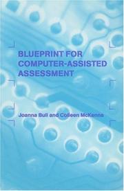 Cover of: Blueprint for computer-assisted assessment by Joanna Bull