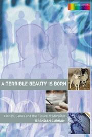 Cover of: A terrible beauty is born by Brendan Curran