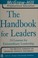 Cover of: The handbook for leaders