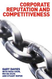 Corporate reputation and competitiveness by Gary Davies
